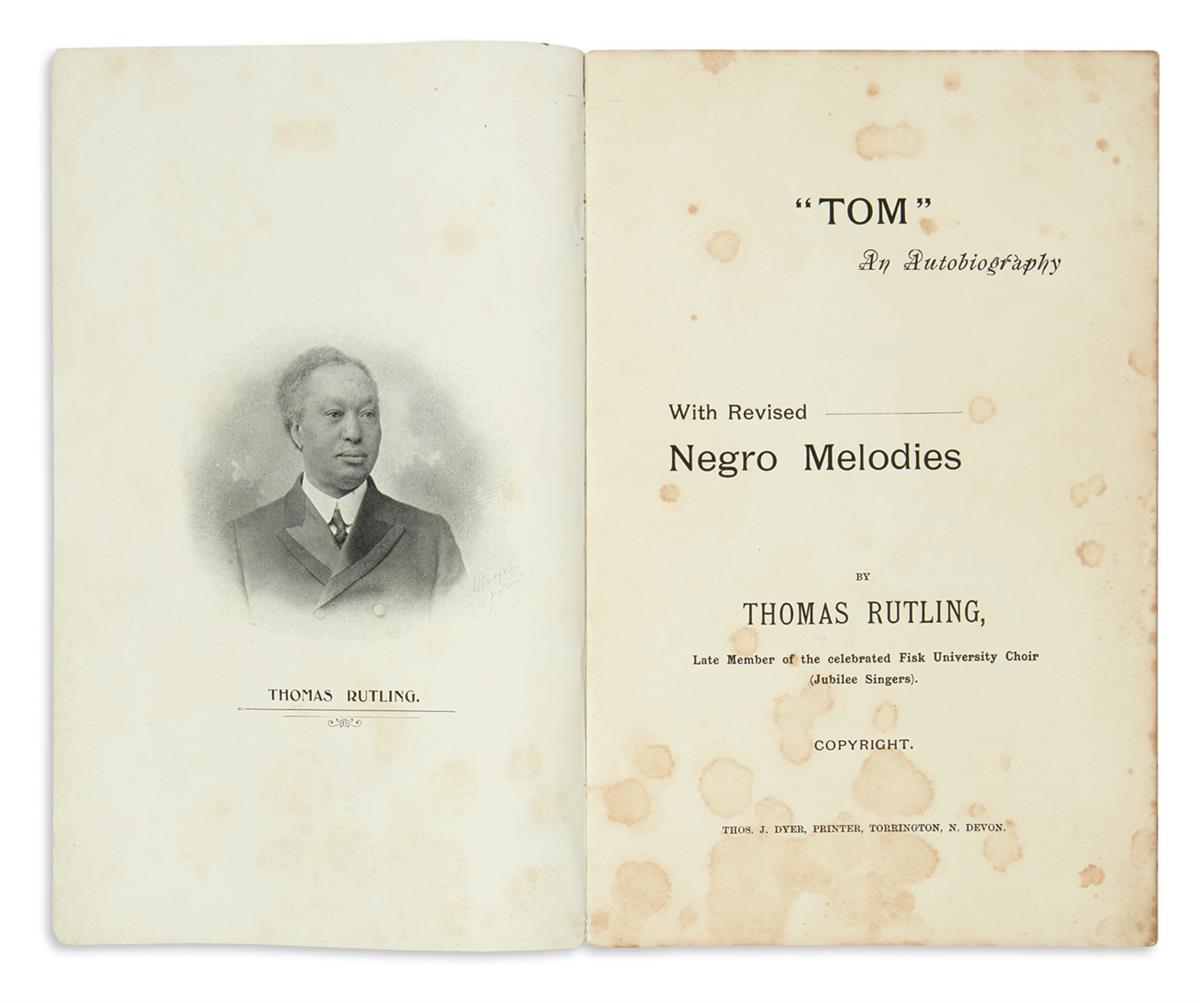 (SLAVERY AND ABOLITION.) Rutling, Thomas. Tom, an Autobiography, with Revised Negro Melodies.
